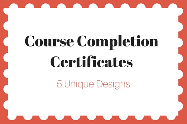 Course Completion Certificates 