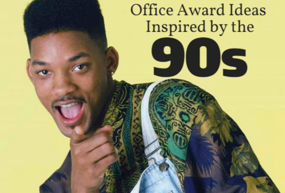 Office Award Ideas  Inspired by the 90s