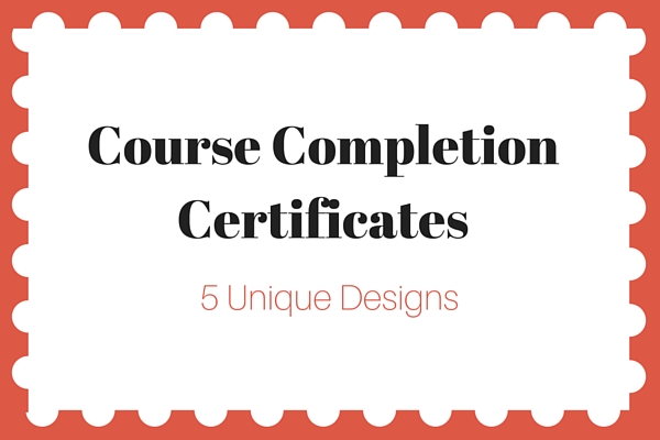 Course Completion Certificates